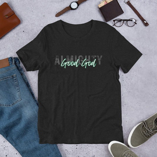 Good God Unisex T-shirt